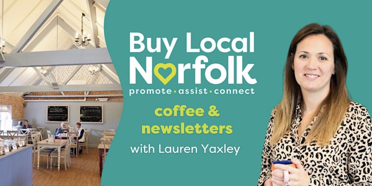 Buy Local Norfolk January Networking at Courtyard Café, Wroxham Barns