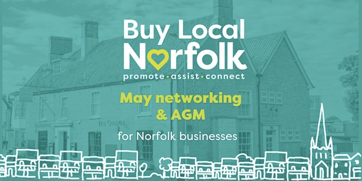 Buy Local Norfolk May Networking and AGM
