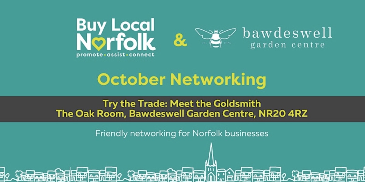 Buy Local Norfolk October Networking at Bawdeswell Garden Centre